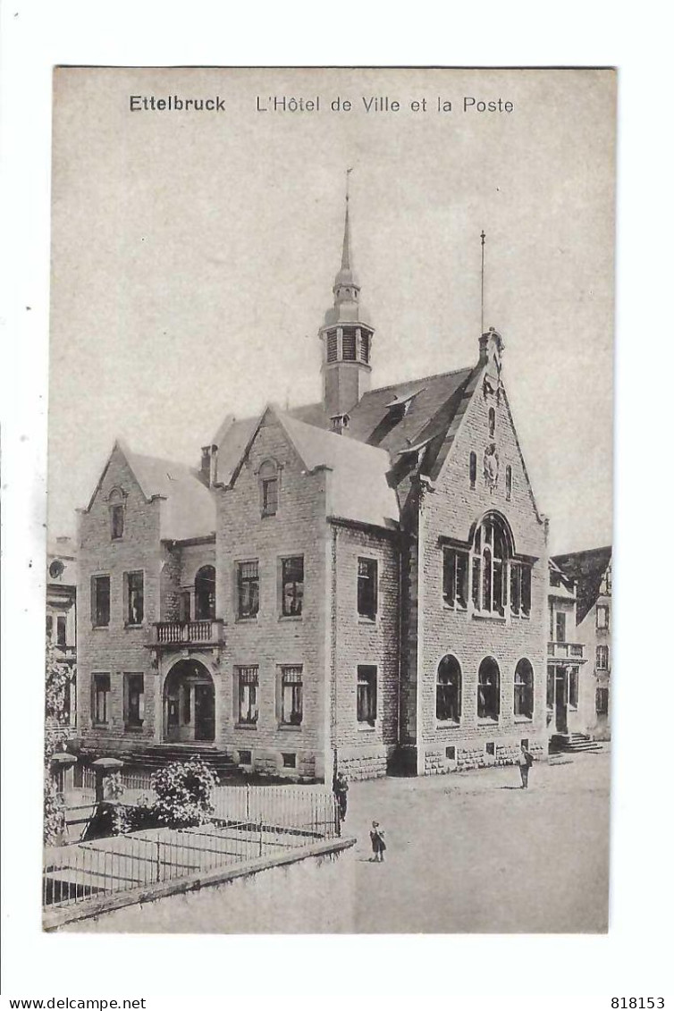 Ettelbrück  L'Hôtel De Ville Et La Poste - Ettelbruck