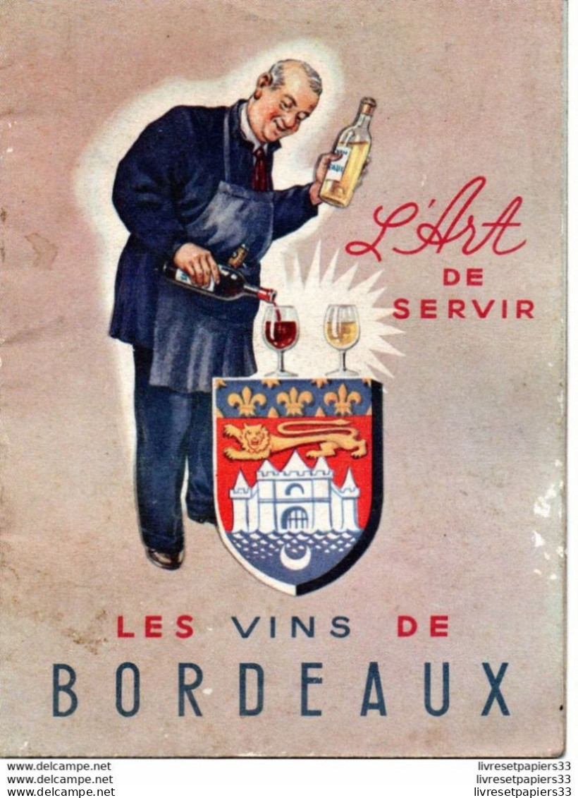 L'Art De Servir - Les Vins De Bordeaux- Viticulture - Alcools