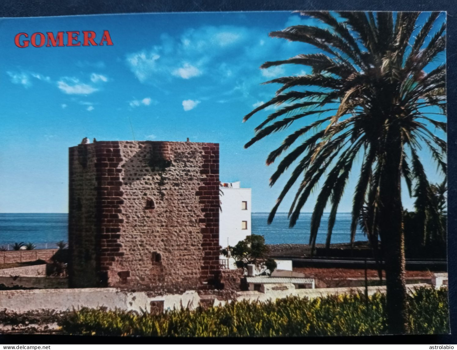 La Gomera, San Sebastian, Torre Del Conde (Canarias) CP Sín Circular. - Gomera