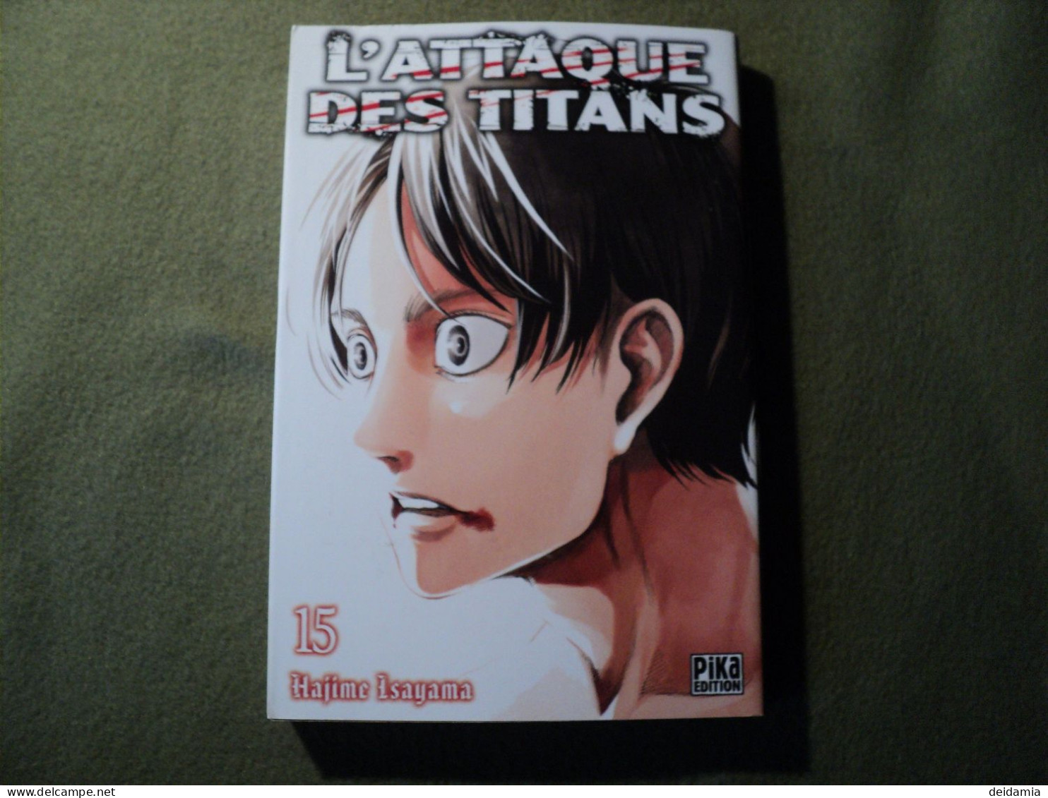 L ATTAQUE DES TITANS TOME 15. REEDITION DE 2020. HAJIME ISAYAMA. PIKA - Mangas [french Edition]