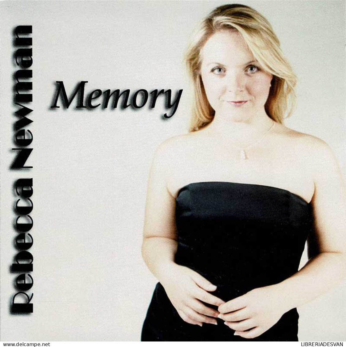 Rebecca Newman - Memory. CD - Classical