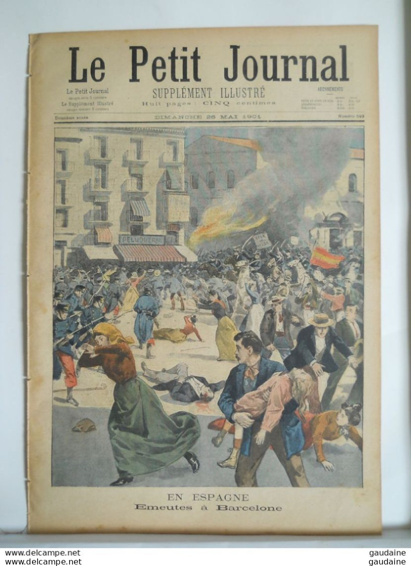 LE PETIT JOURNAL N°549 - 26 MAI 1901 - ESPAGNE EMEUTES A BARCELONE - OURS BLANC MARTIN JARDIN DES PLANTES - Le Petit Journal