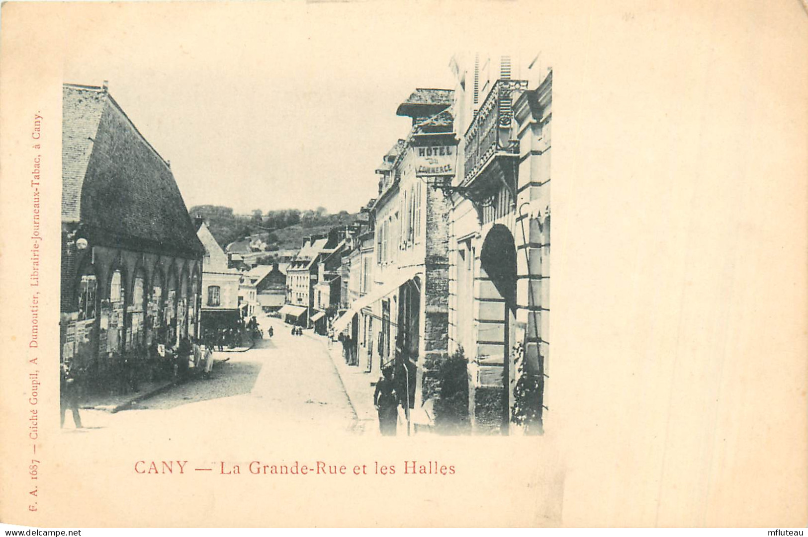 76* CANY  Grande Rue – Les Halles       RL38.0978 - Cany Barville
