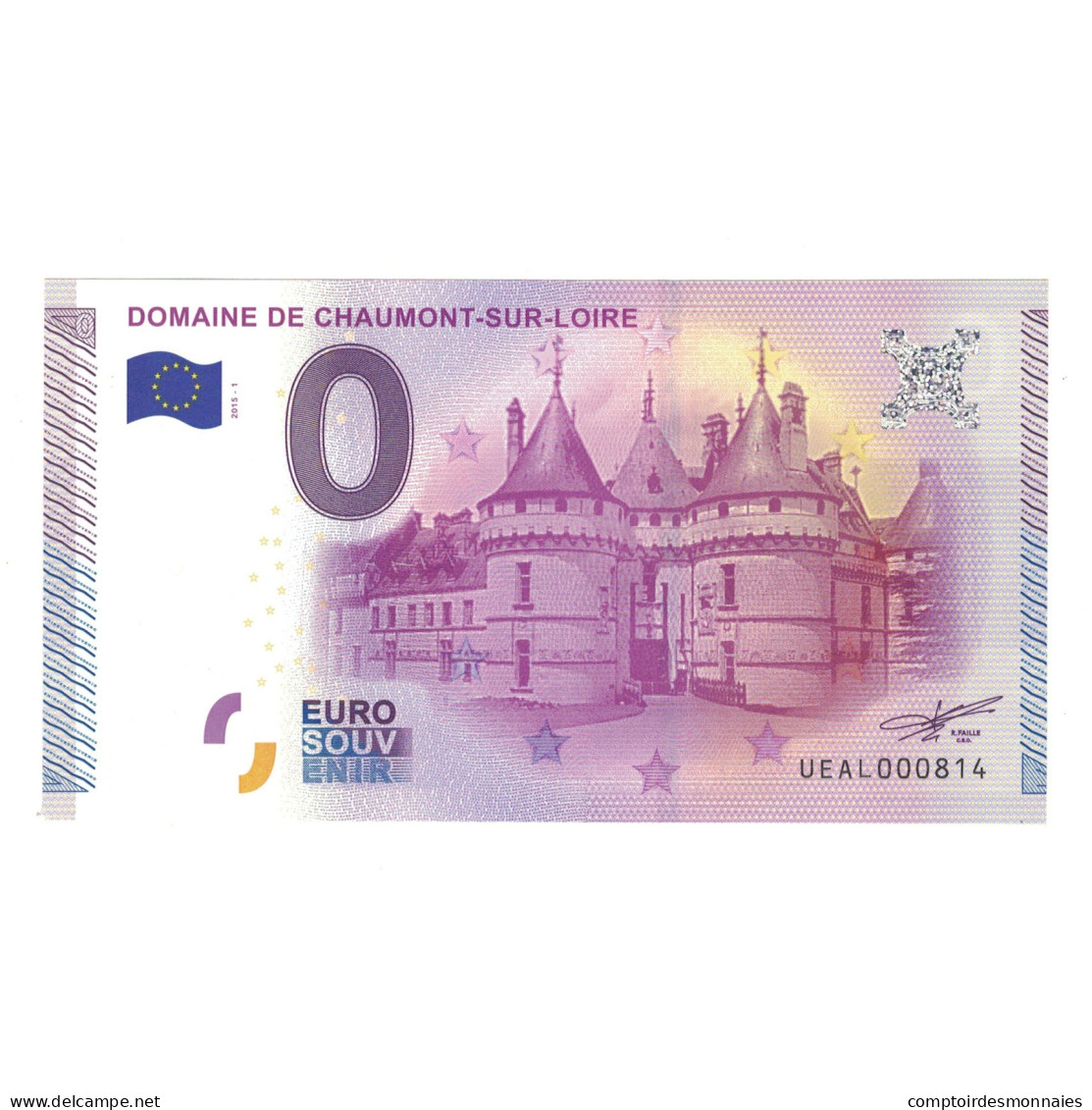 France, Billet Touristique - 0 Euro, 2015, UEAL000814, DOMAINE DE CHAUMONT SUR - Sonstige & Ohne Zuordnung