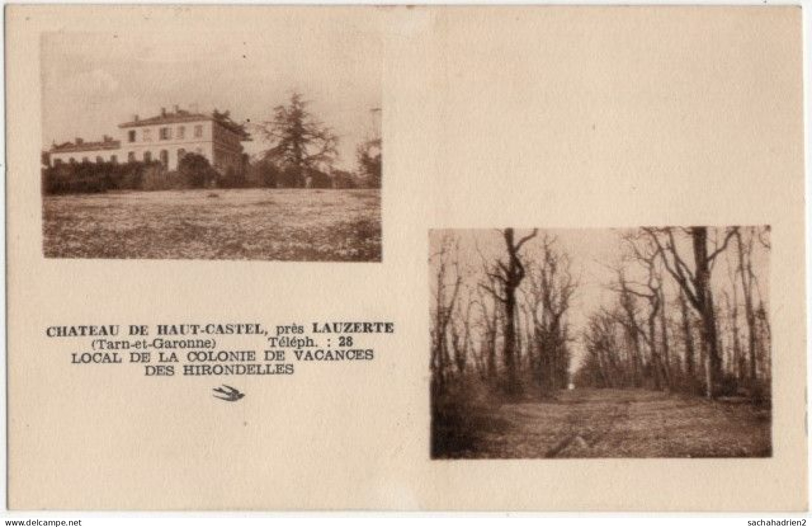 82. Château De Haut-Castel, Près LAUZERTE. Local De La Colonie De Vacances Des Hirondelles - Lauzerte