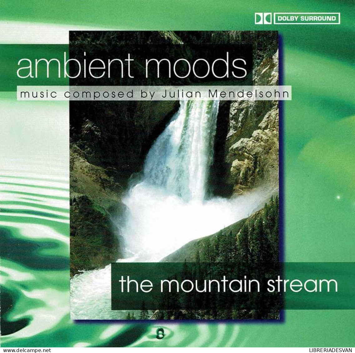 Julian Mendelsohn - The Mountain Stream. CD - New Age