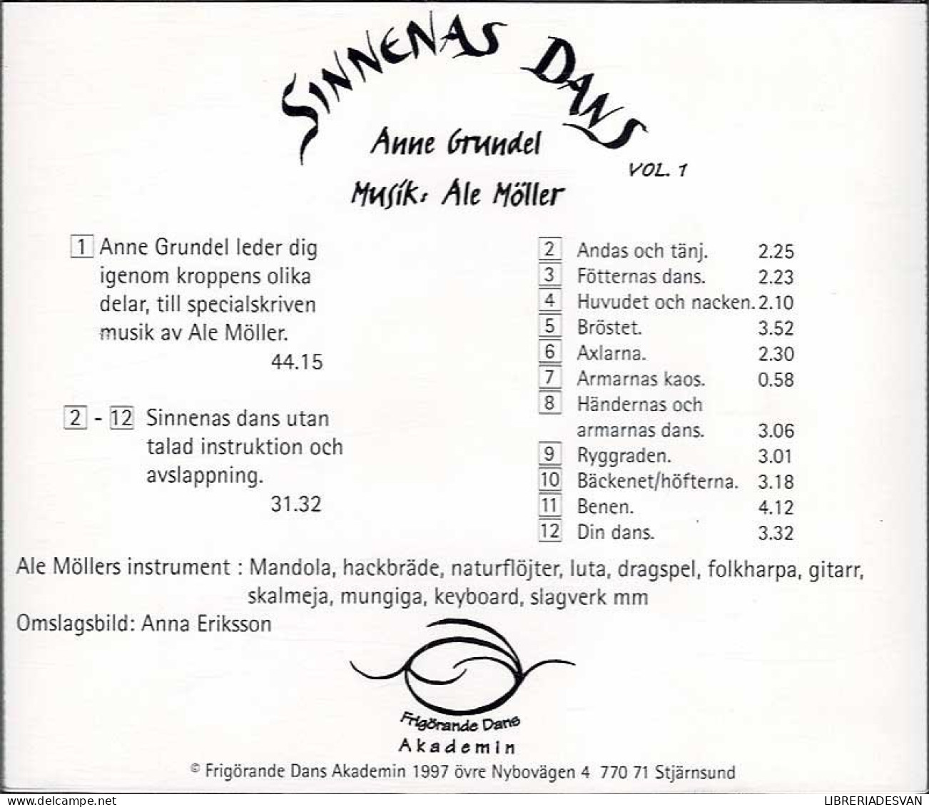 Anne Grundel & Ale Möller - Sinnenas Dans Vol. 1. CD - New Age