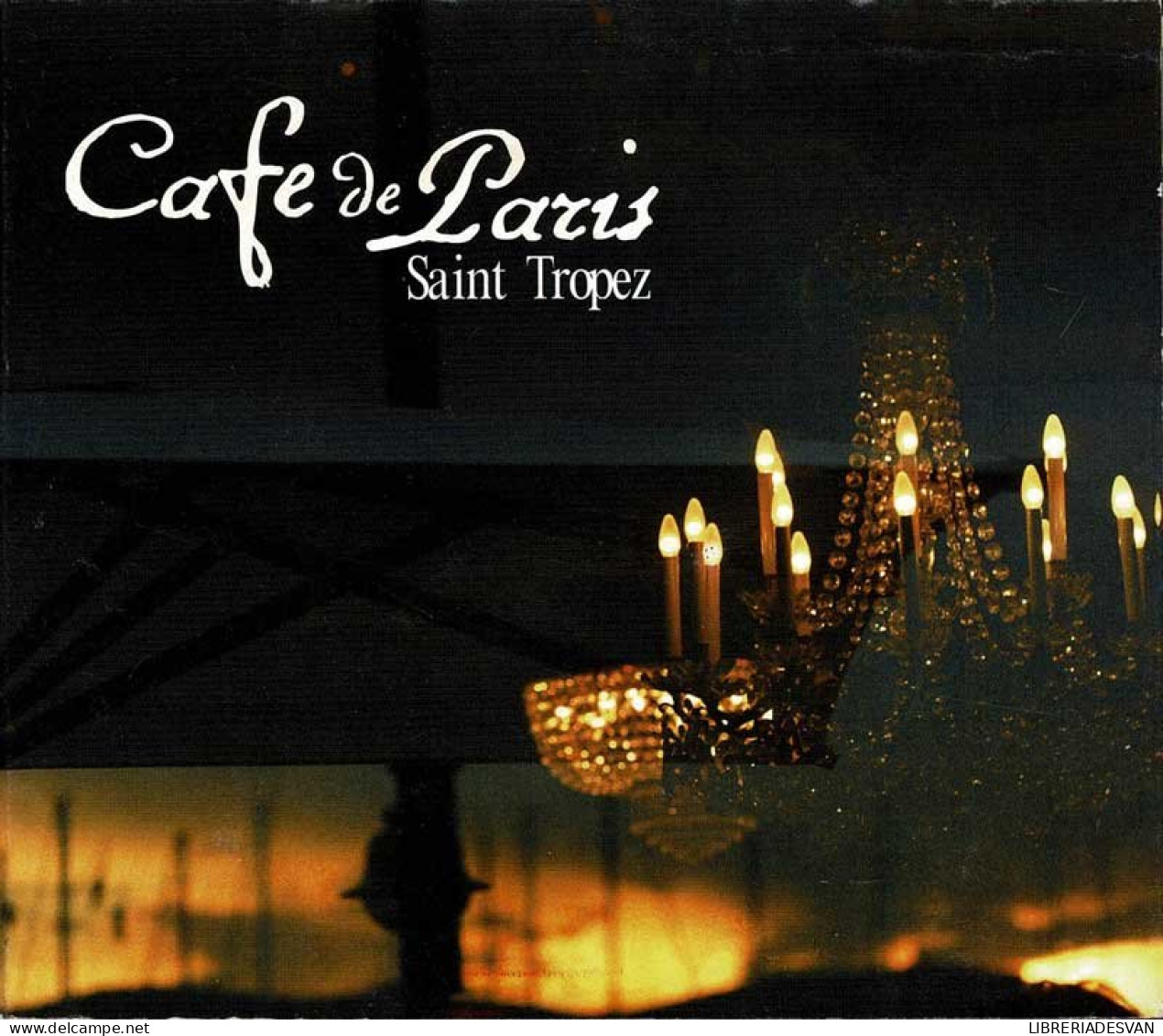 Café De París - Saint Tropez. 2 X CD - New Age