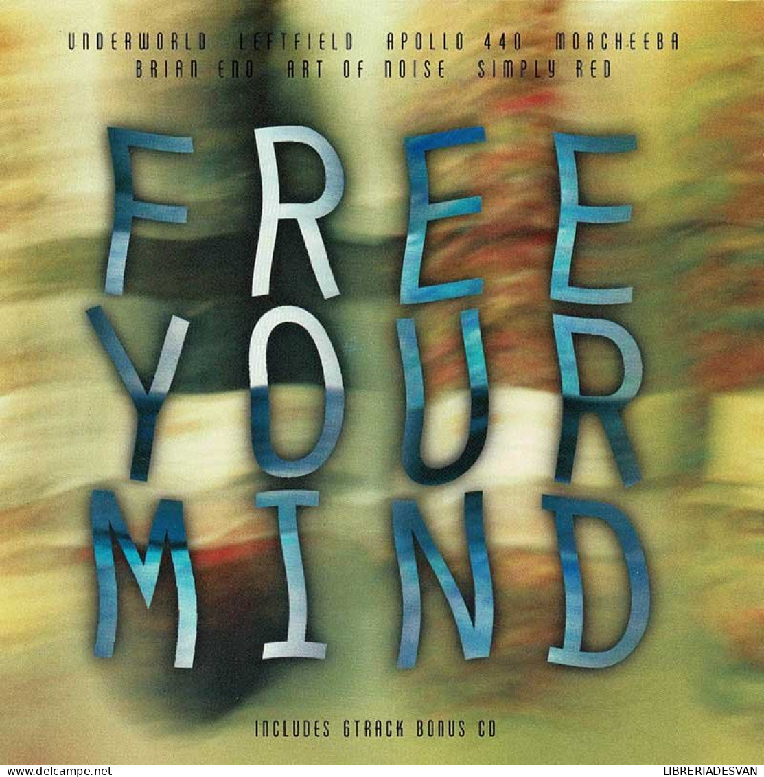 Free Your Mind. 2 X CD - Dance, Techno & House