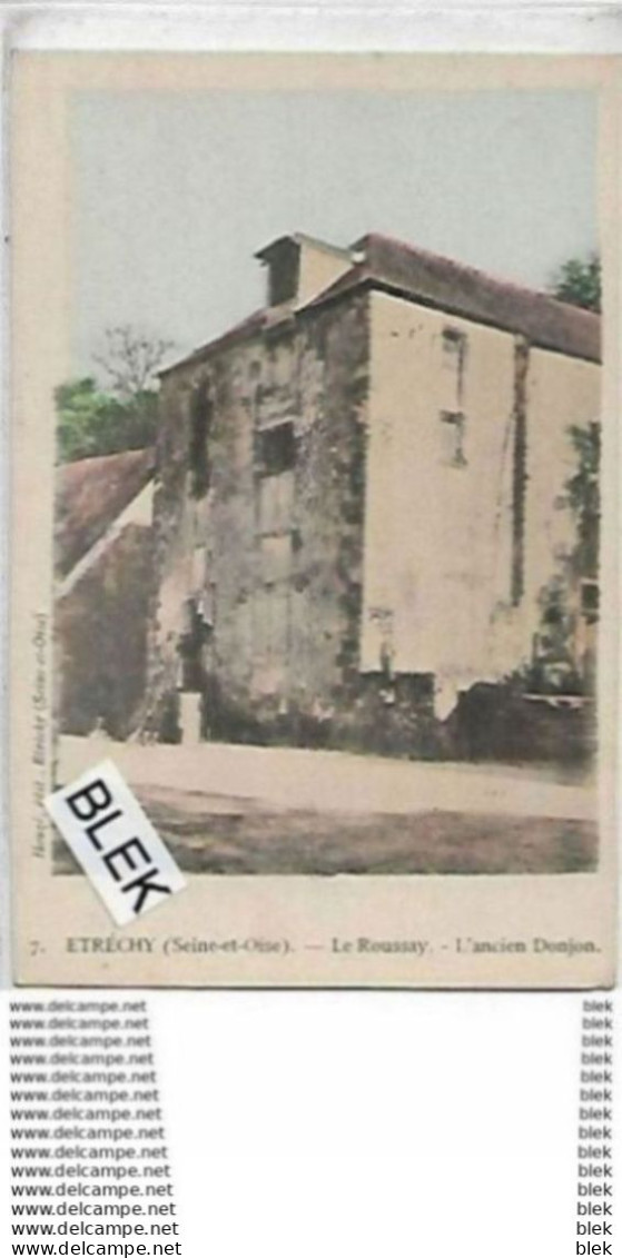 91 . Essonne : étrechy  : Le Roussay : L ' Ancien Donjon . - Etrechy