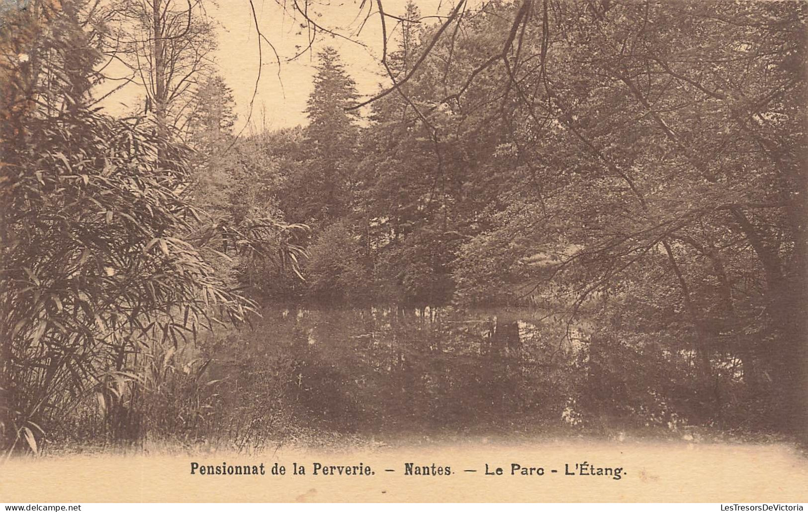 FRANCE - Nantes - Pensionnat De La Perverie - Le Parc - L'Etang - Carte Postale Ancienne - Nantes