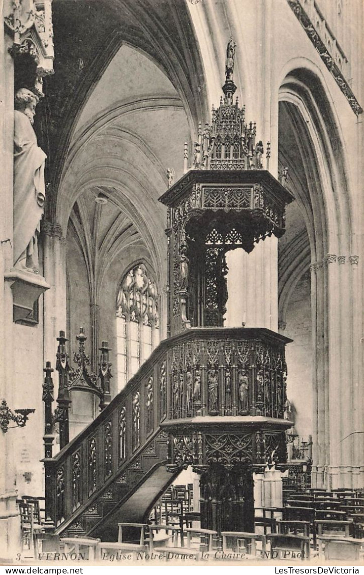 FRANCE - Vernon - Eglise Notre Dame - La Chaire - Carte Postale Ancienne - Vernon