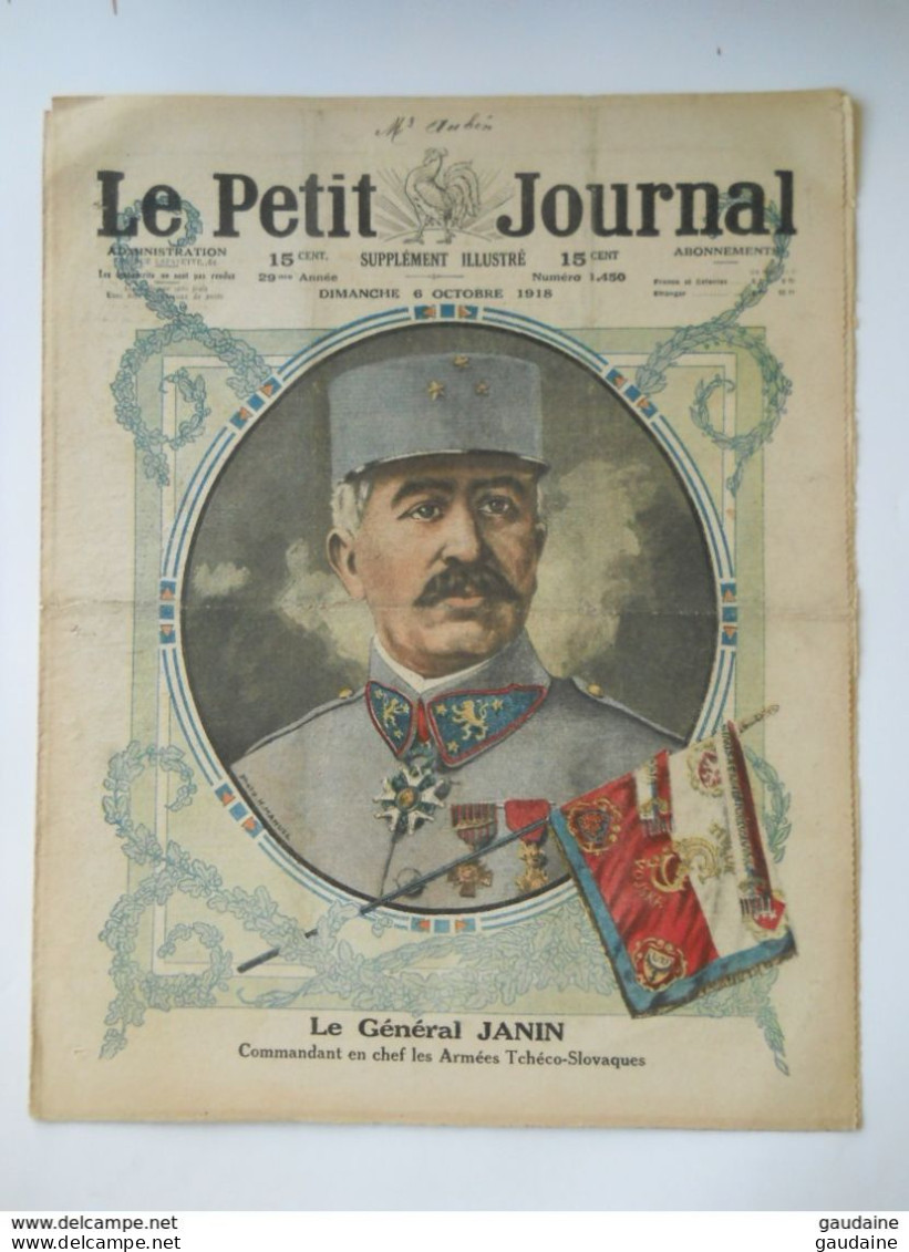 Le Petit Journal N°1450 – 06 Octobre 1918 - Général JANIN - FRONT - FLANDRE A LA CHAMPAGNE BAILLEUL A REIMS - SLOVAQUE - Le Petit Journal