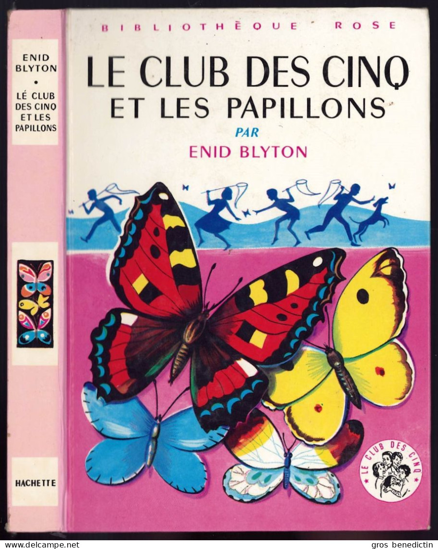 Hachette - Bibliothèque Rose - Enid Blyton  - "Le Club Des Cinq Et Les Papillons" - 1974 - #Ben&Bly&CD5 - Biblioteca Rosa