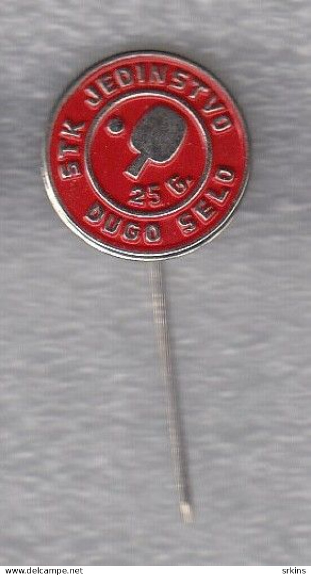 Pin Badge Anstecknadel STK Jedinstvo Dugo Selo Table Tennis Club Croatia Yugoslavia Tischtennis Tennis De Table - Table Tennis