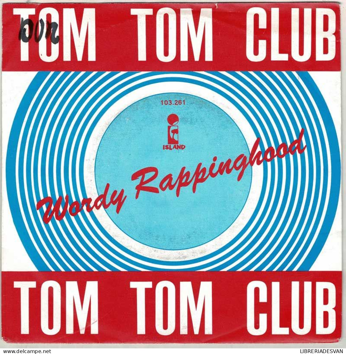 Tom Tom Club - Wordy Rappinghood / You Don't Ever Stop. Single - Disco, Pop