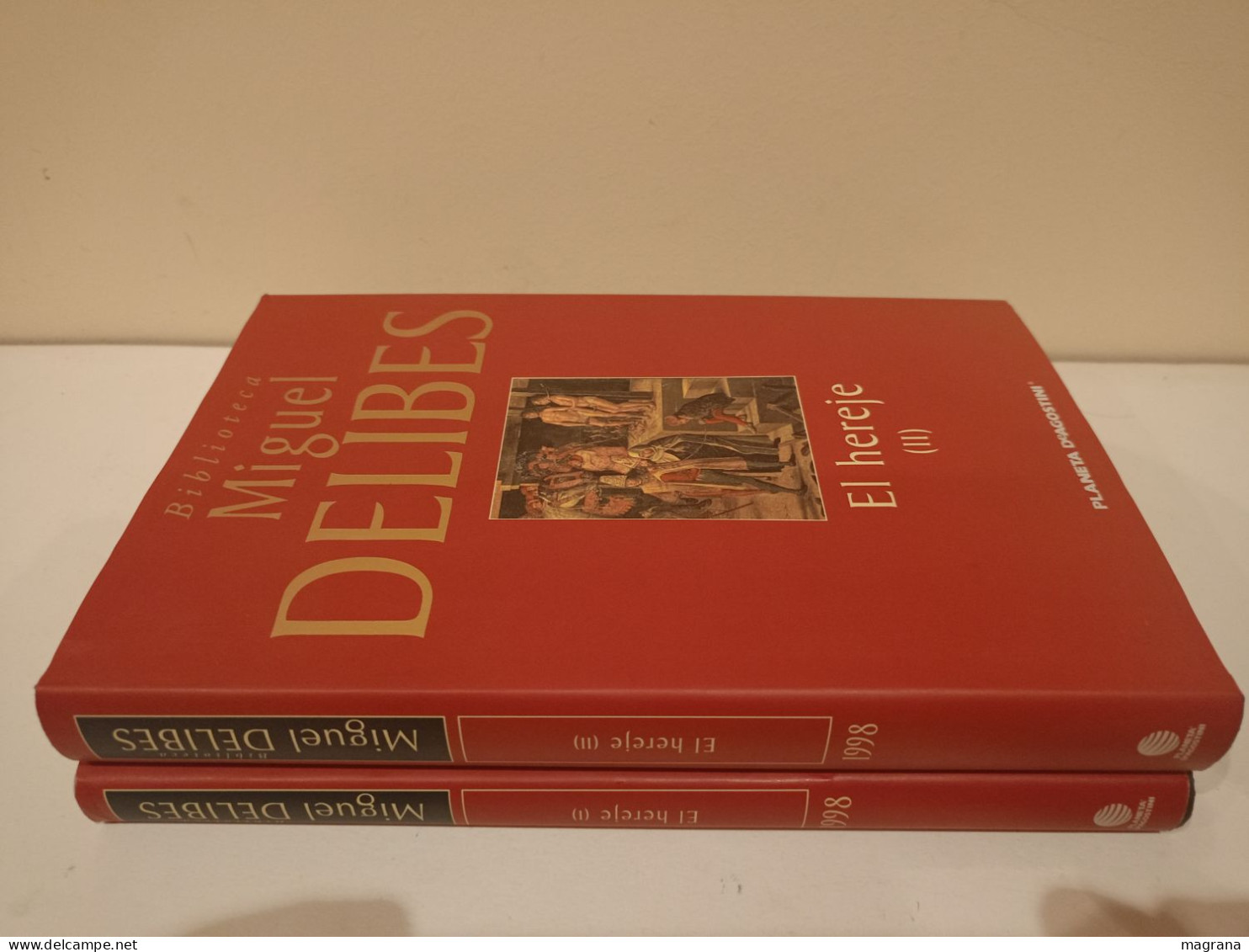 El Hereje. II Tomos (completo). Miguel Delibes. Planeta de Agostini. 1998. 501 pp.