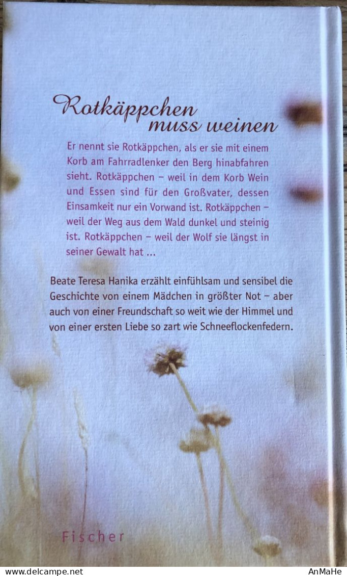 B1323 - Leseexemplar: Rotkäppchen Muss Weinen - Beate Teresa Hanika - Roman - Divertissement