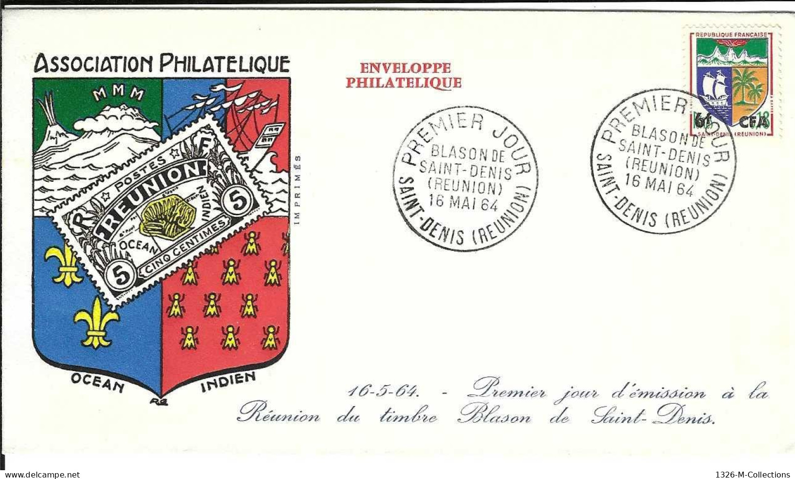 Envellope FRANCE COLONIES REUNION 1e Jour N° 346B Y & T - Covers & Documents