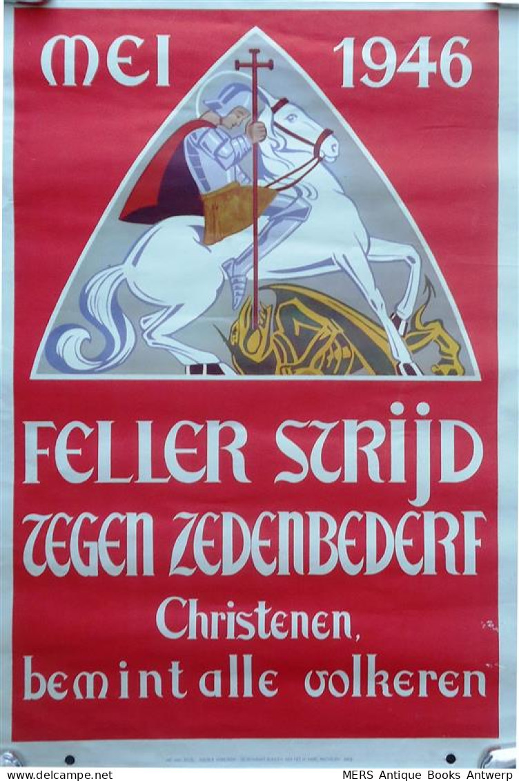 AFFICHE: Mei 1946: Feller Strijd Tegen Zedenbederf; Christenen, Bemint Alle Volkeren (Illustratie: Sint-Michiel Doodt  - Autres & Non Classés