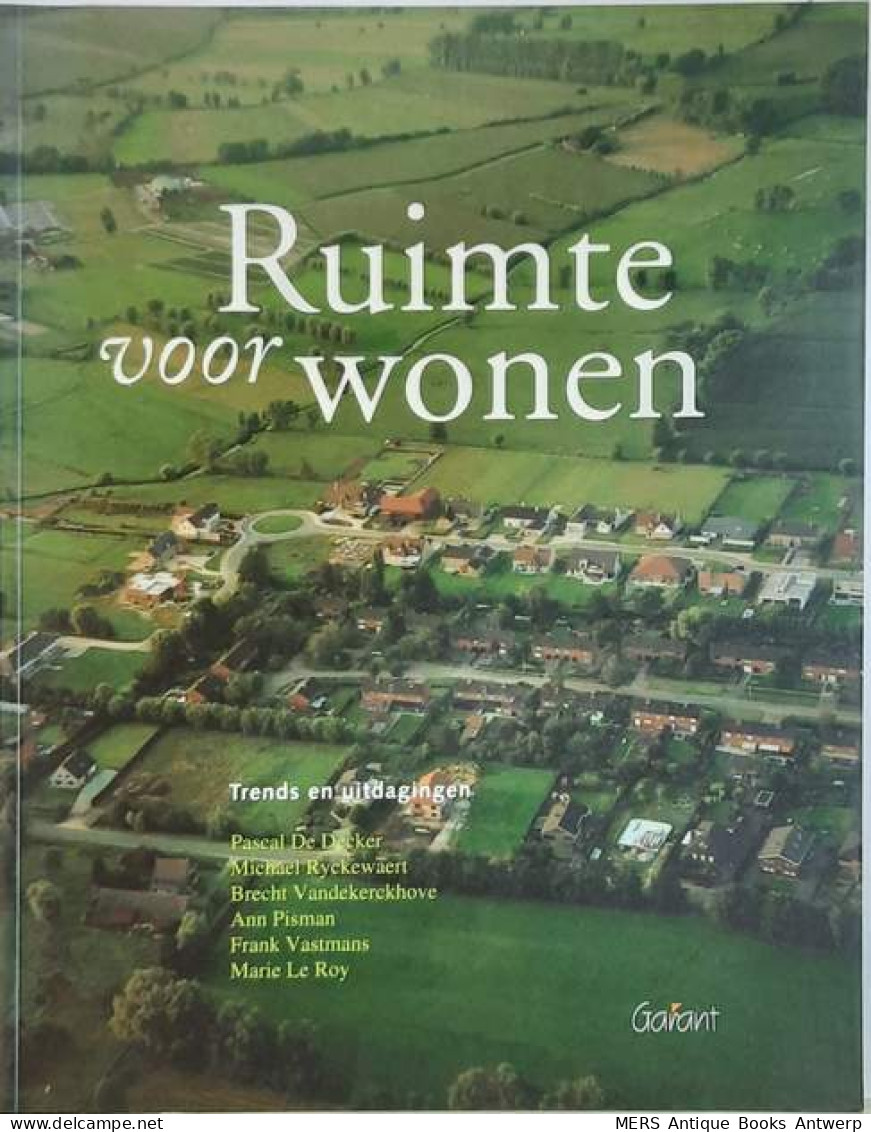 Ruimte Voor Wonen. Trends En Uitdagingen - Geographie