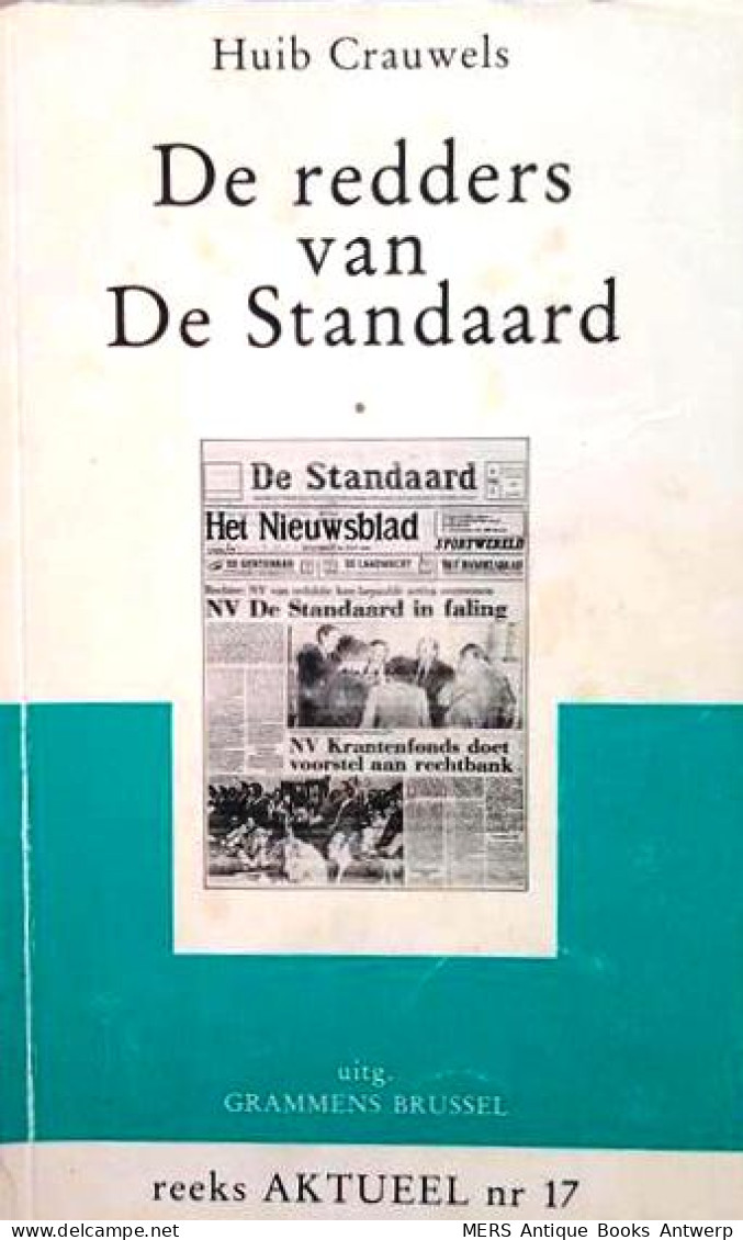 De Redders Van De Standaard - Kroniek Van Een Faillissement - Bioscoop En Televisie