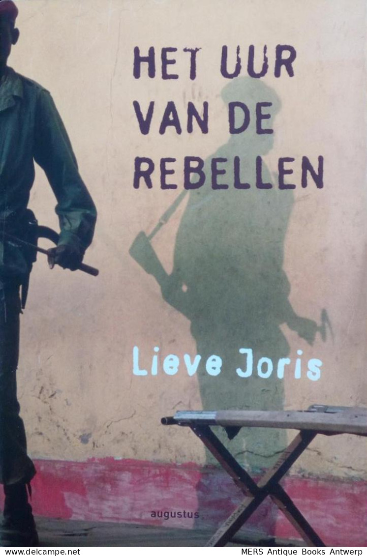 Het Uur Van De Rebellen - Littérature