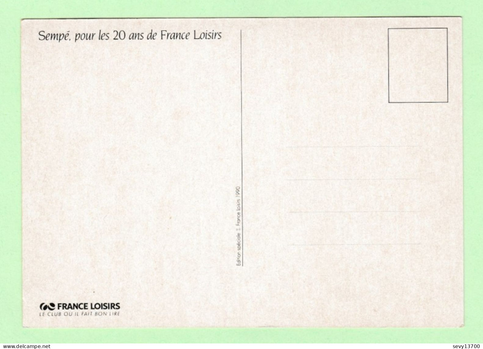 Carte Postale Dessin De Sempé Pour Les 20 Ans De France Loisirs Année 1990 - Sempé