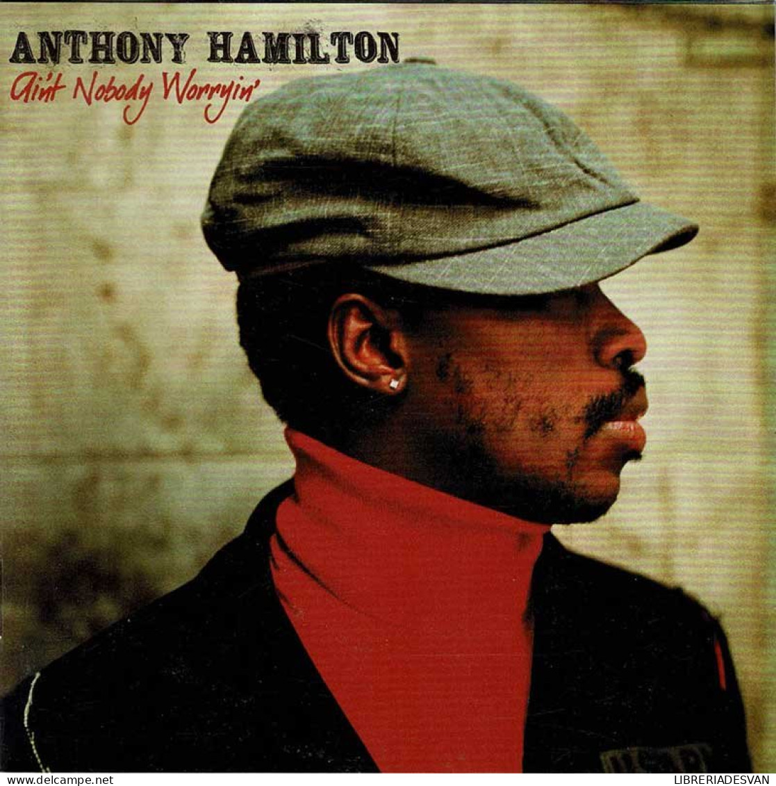 Anthony Hamilton - Ain't Nobody Worryin'. CD - Jazz