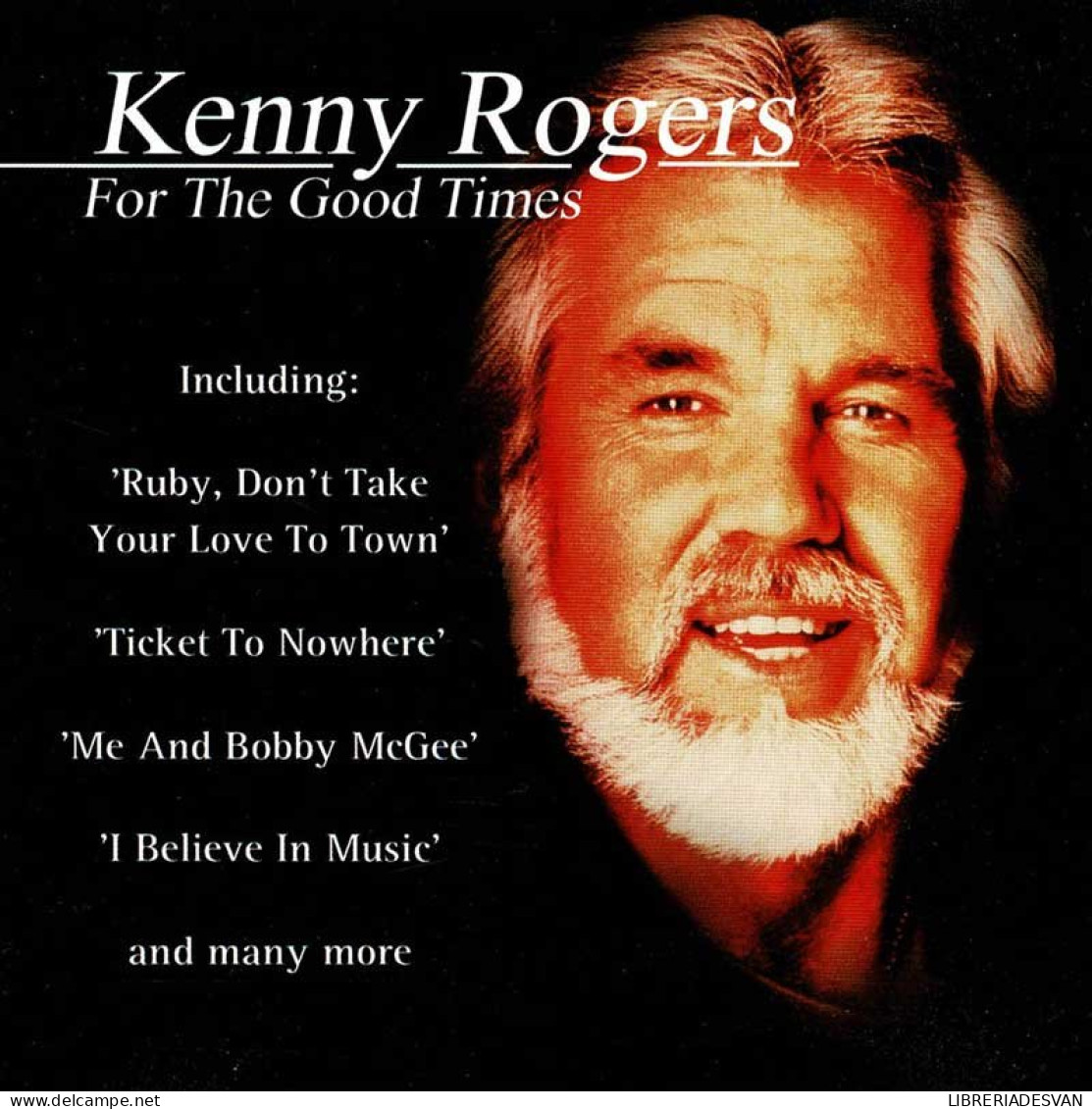 Kenny Rogers - For The Good Times. CD - Country & Folk