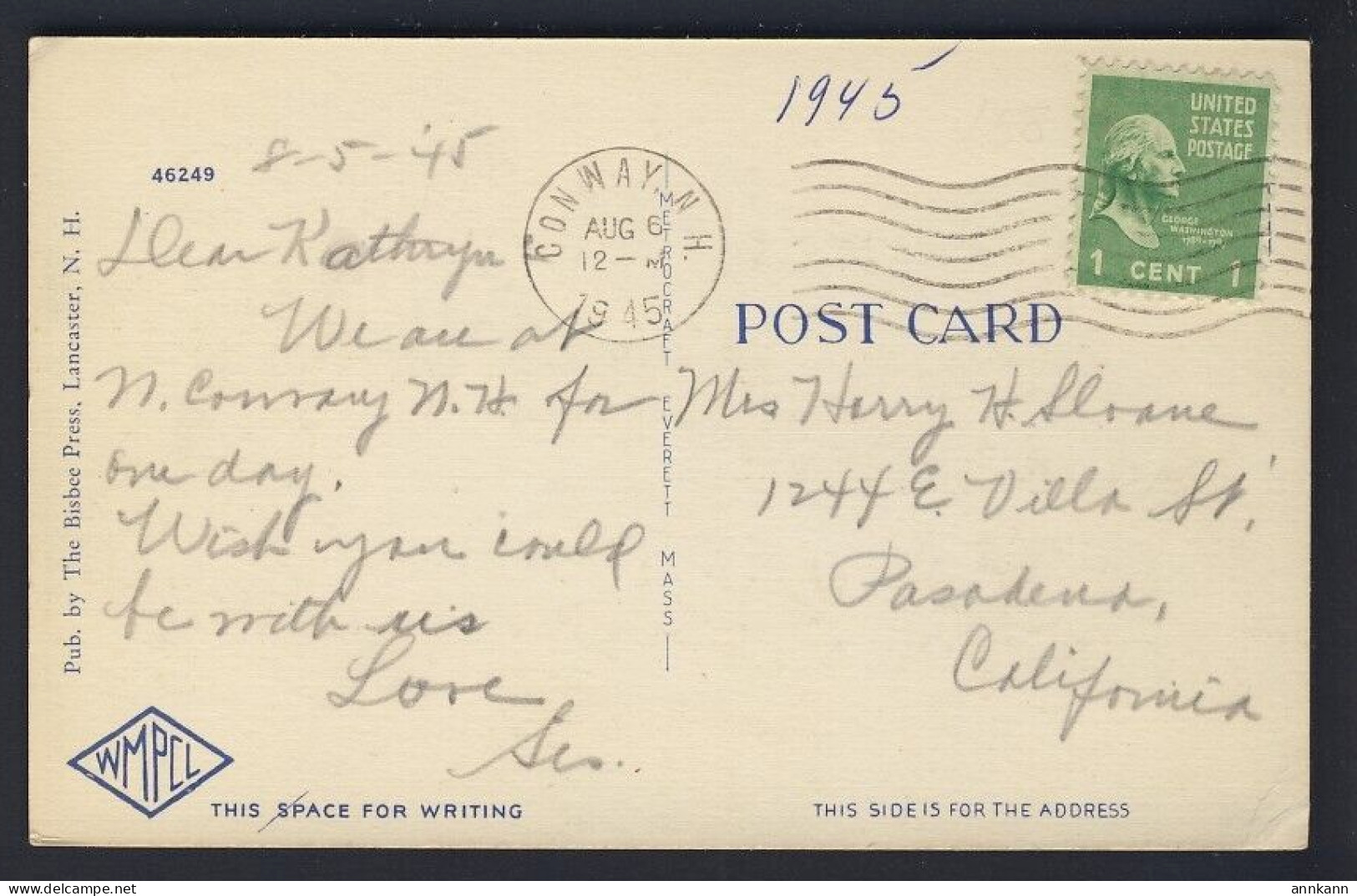 GENEALOGY - FAMILY HISTORY POSTCARD - SISTER - SISTER - CONWAY N.H. 1945 To Pasadena California - Genealogie