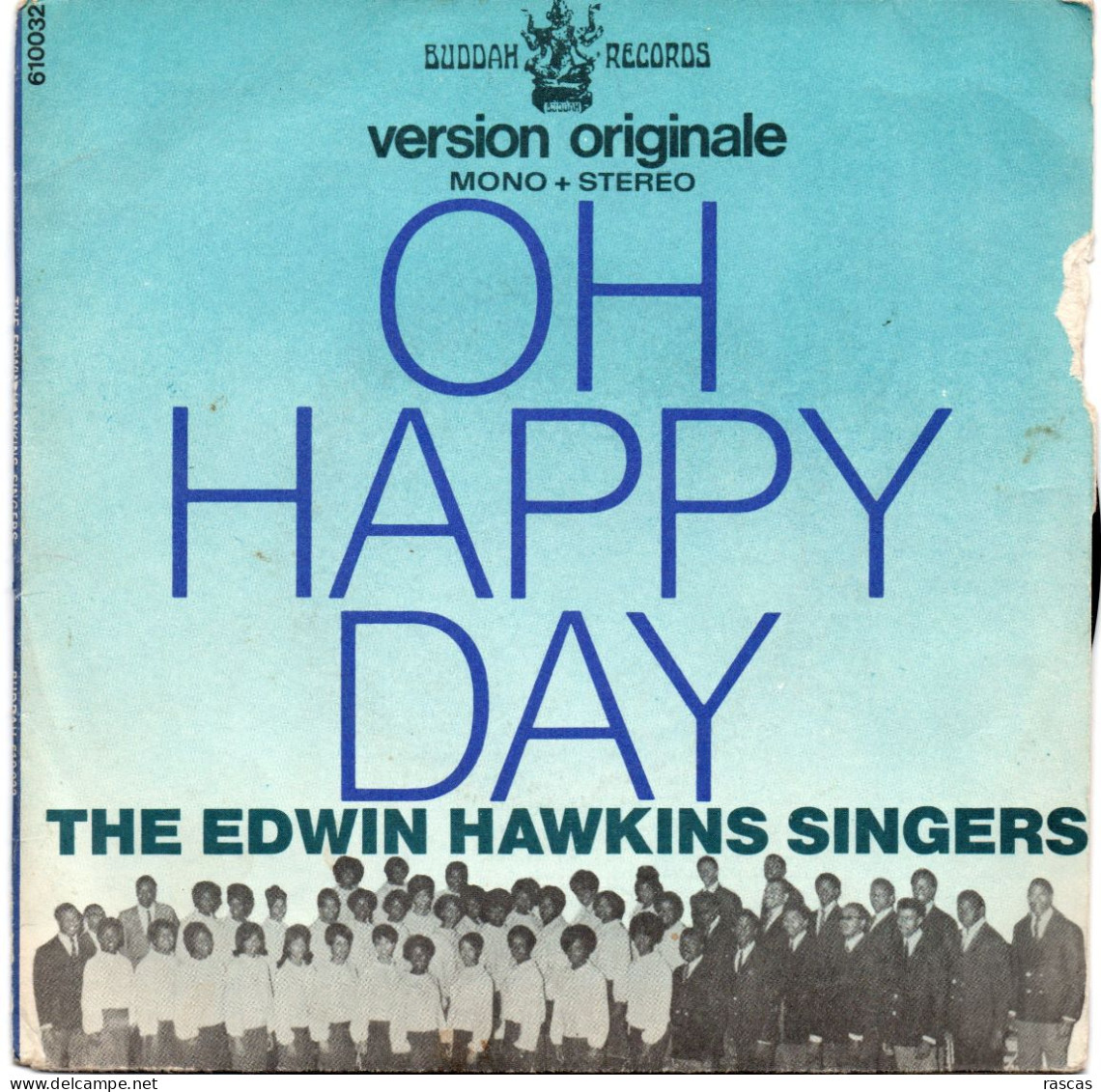 DISQUE VINYL 45 T DU GROUPE DE GOSPEL THE EDWIN HAWKINS SINGERS - OH HAPPY DAY - Chants Gospels Et Religieux