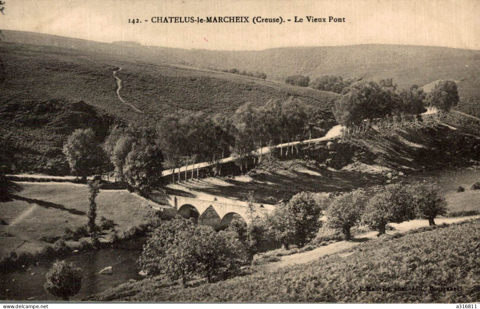 Chatelus Le Marcheix Le Vieux Pont - Chatelus Malvaleix