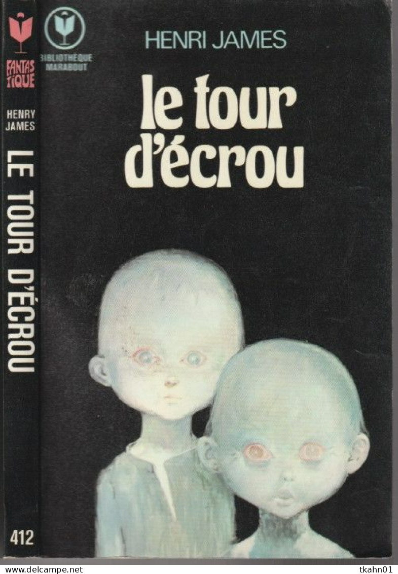 MARABOUT S-F/FANTASTIQUE N ° 412 " LE TOUR D'ECROU " DE 1972 - Marabout SF