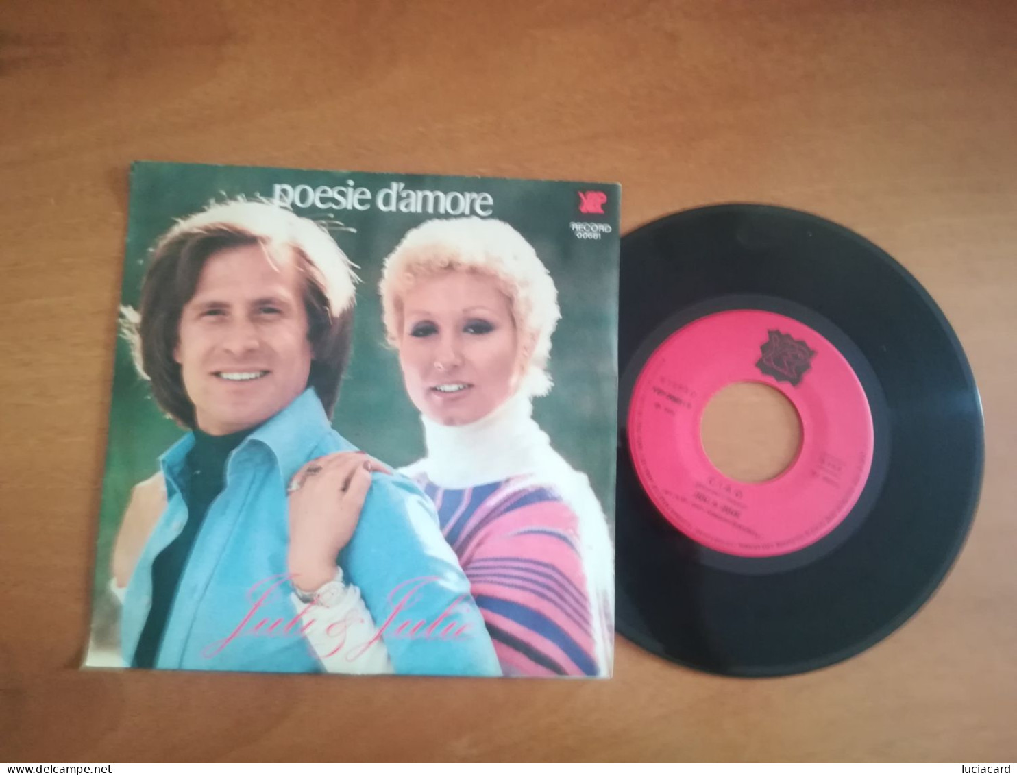 POESIE D'AMORE -JULI E JULIE -DISCO VINILE 45 GIRI 1976 VINTAGE - Autres - Musique Italienne