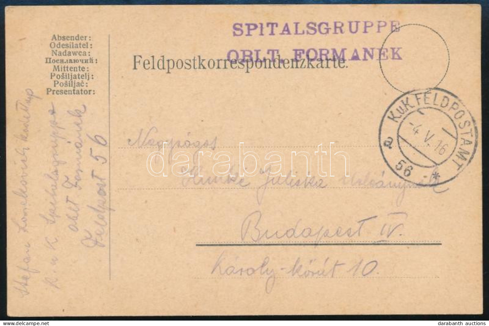 1916 Tábori Posta Levelezőlap "SPITALSGRUPPE OBLT. FORMANEK" + "FP 56 A" - Sonstige & Ohne Zuordnung