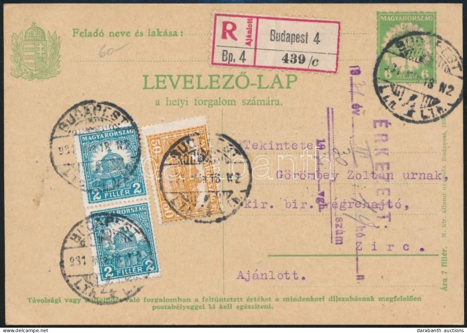 1931 Ajánlott 6f Díjjegyes Levelezőlap Pengő-fillér 2 X 2f + 50f Díjkiegészítéssel "BUDAPEST" - Zirc - Autres & Non Classés