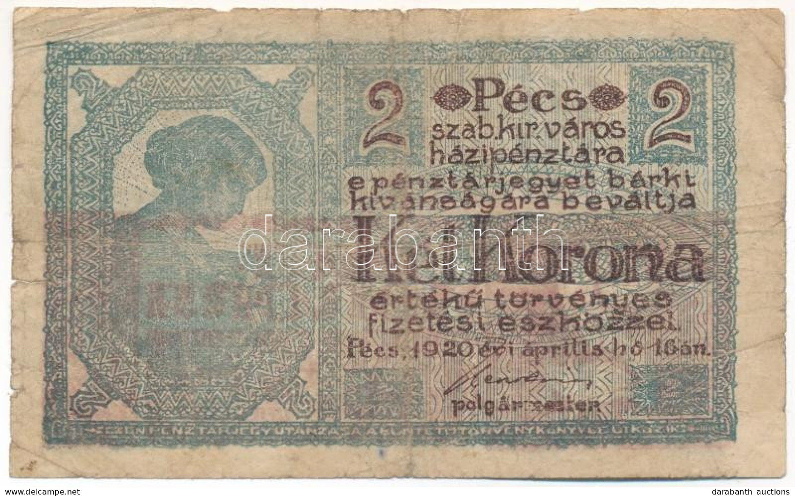 Pécs 1920.04.16. 2K Házipénztár-pénztárjegy T:VG Szakadás, Folt Adamo PÉC-14.1 - Ohne Zuordnung