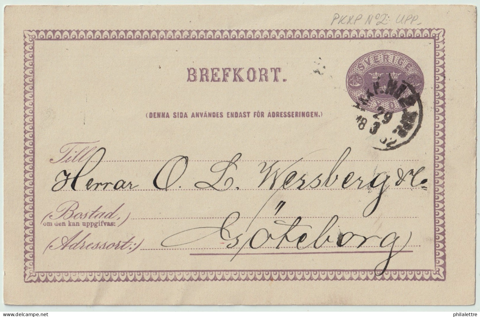 SUÈDE / SWEDEN - 1882 - TPO CDS Type 2 "PKXP. N°2 UPP." (Nässjö-Malmö) On 6ö Postal Card Mi.P7 To Göteborg - Briefe U. Dokumente