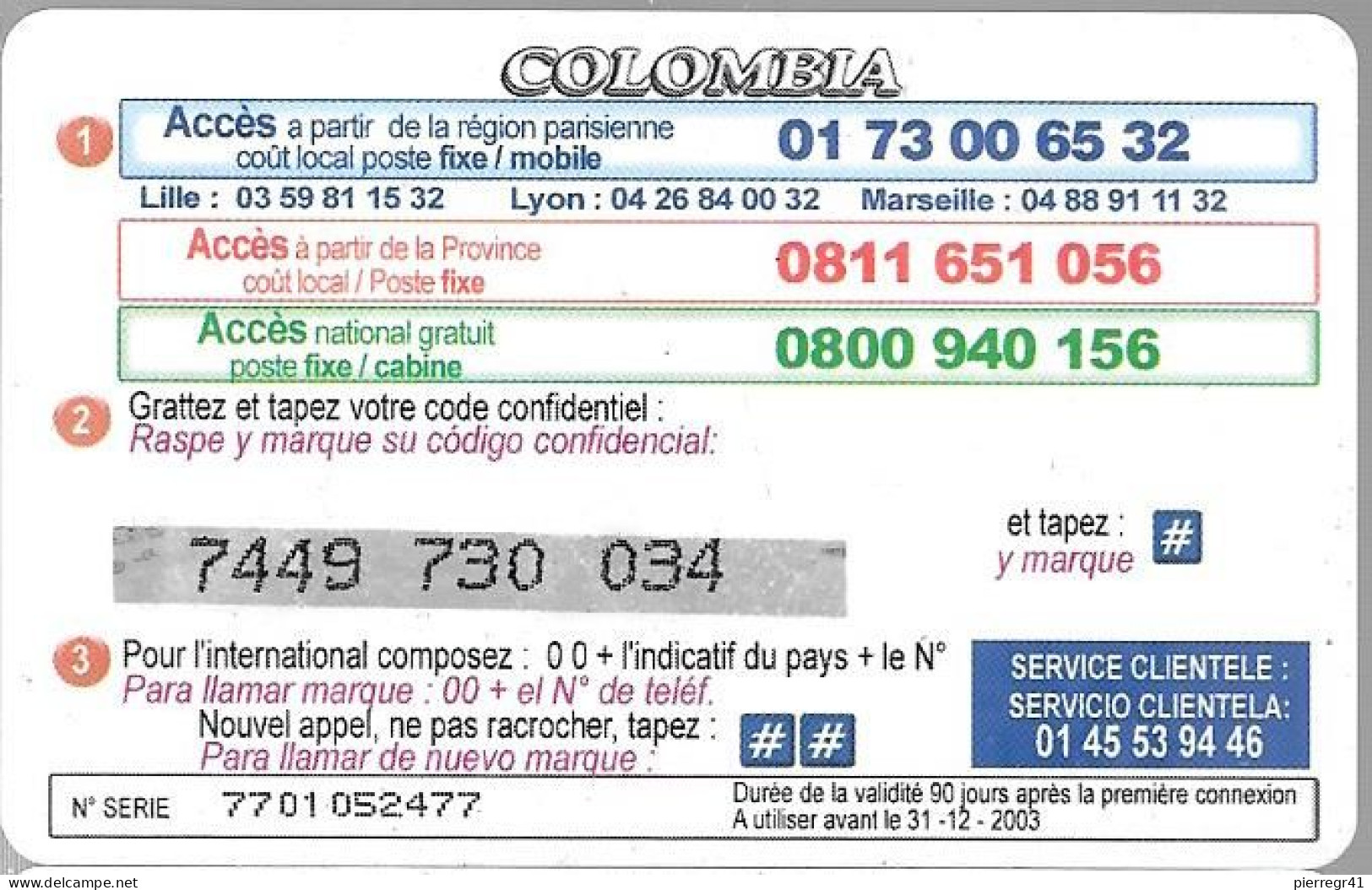 CARTE-PREPAYEE-IRADIUM-COLOMBIE-100F/15.24€-31/12/2003-GN°Lasers/Fond Gris-GRATTE-TBE-RARE - Other & Unclassified