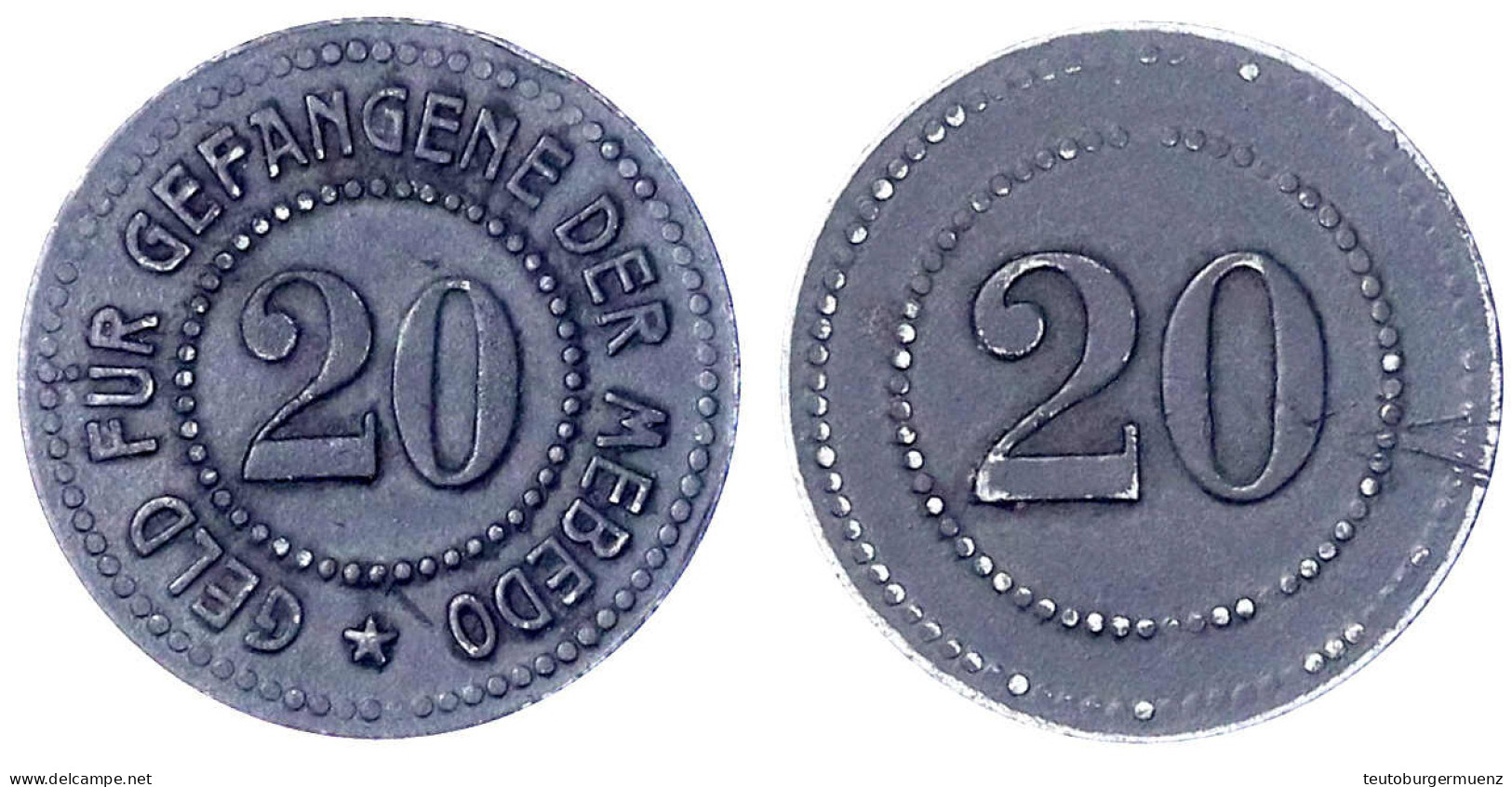 20 Pfennig Zinkmarke O.J. Geld Für Gefangene Der Mebedo (Militär-Eisenbahn-Betriebsdirektion Dobruschka). Sehr Schön, Kr - Sonstige & Ohne Zuordnung