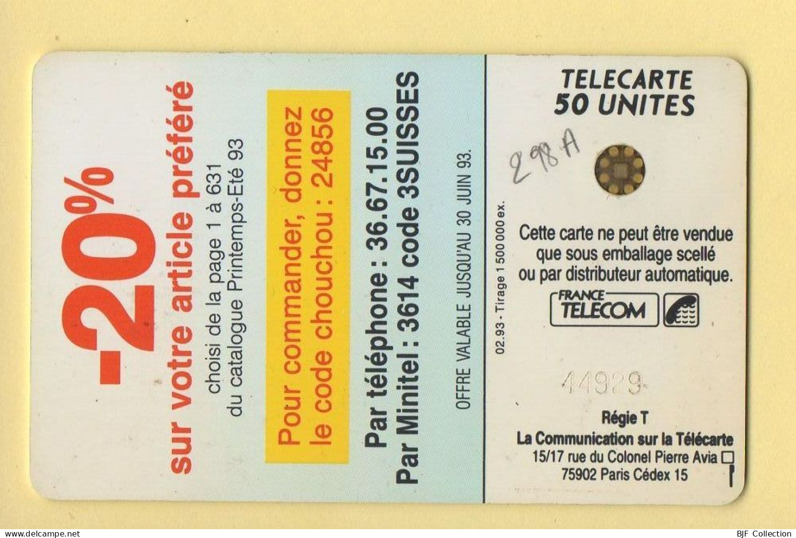 Télécarte 1993 : LES 3 SUISSES / 50 Unités / Numéro 44929 / 02-93 (voir Puce Et Numéro Au Dos) - 1993