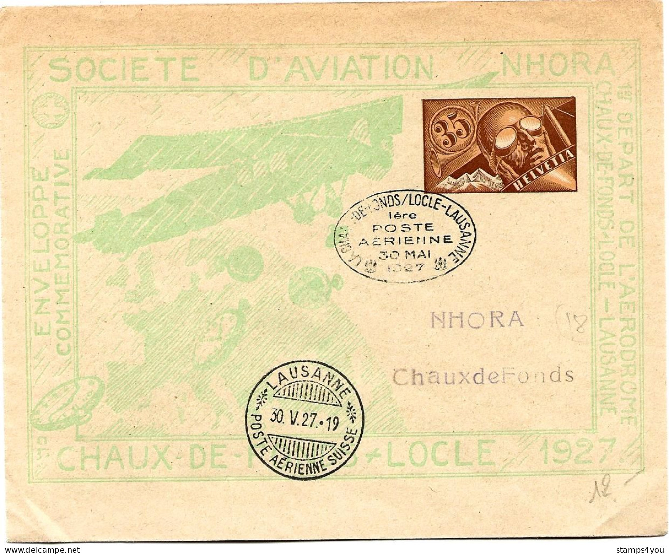 13 - 18 - Entier Postal NHORA  "vol Chaux-de-Fonds-Lausanne 1927" - Other & Unclassified