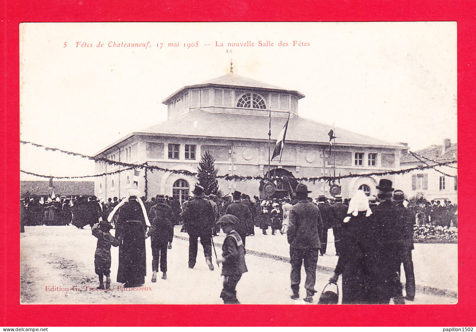 F-16-Chateauneuf Sur Charente-38A114  Fêtes Du 17 Mai 1905, La Nouvelle Salle Des Fêtes, Belle Animation, Cpa BE - Chateauneuf Sur Charente