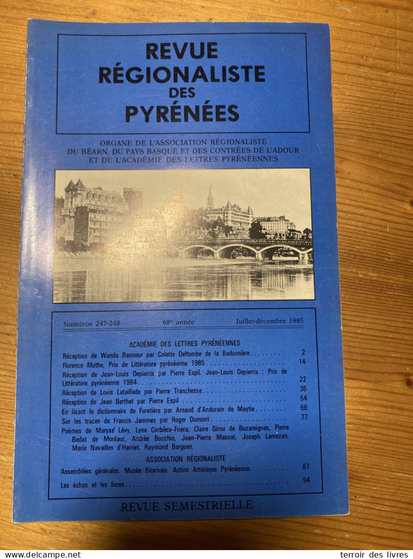 Revue Régionaliste Pyrénées 1985 247 Academie Des Lettres Pyrénéennes - Midi-Pyrénées