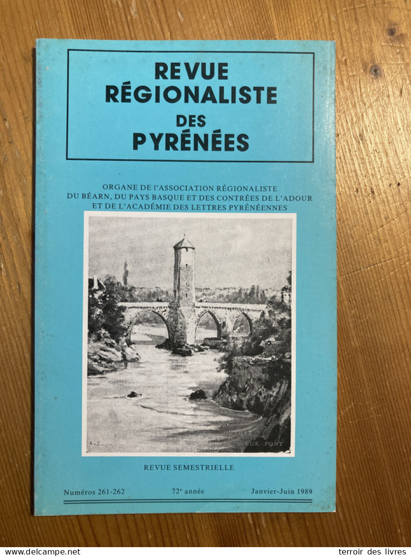 Revue Régionaliste Pyrénées 1989 261 PAUL DAMARIX   GUETHARY  PIERRE LASSERRE - Midi-Pyrénées