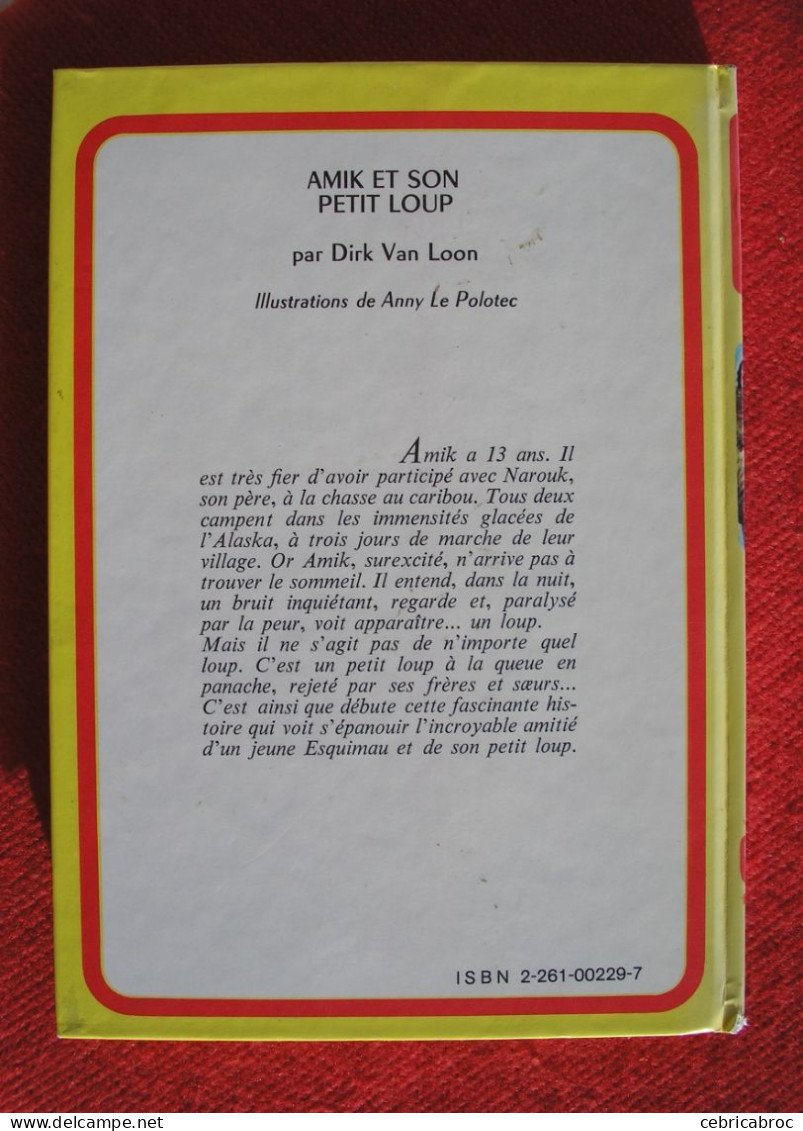 BIBLIOTHEQUE ROUGE ET OR - AMIK ET SON PETIT LOUP - DIRK VAN LOON - Bibliothèque Rouge Et Or