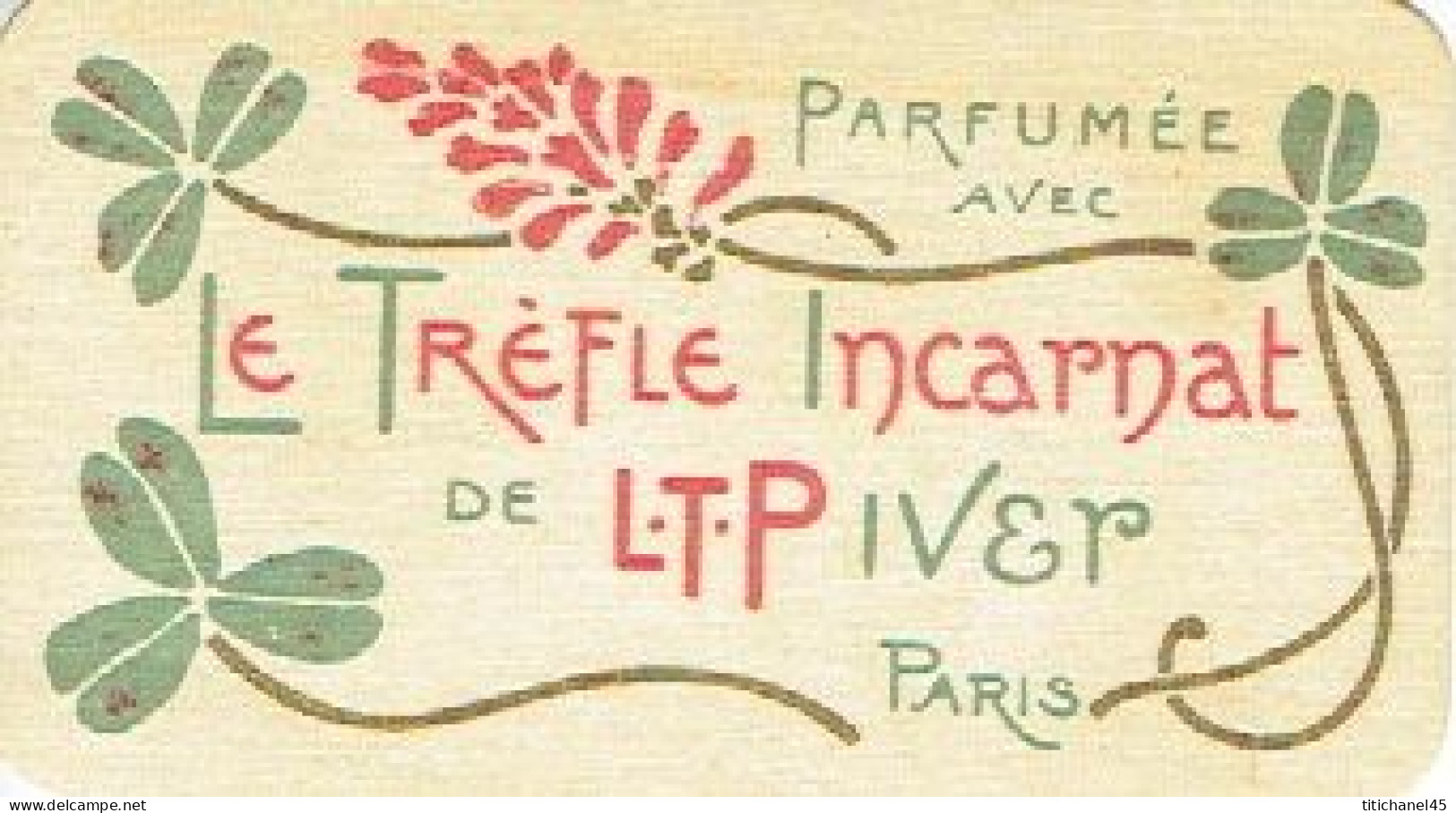 Carte  parfum LE TREFLE INCARNAT de L.T. PIVER - carte offerte par J. MARECHAL articles de luxe à VERVIERS