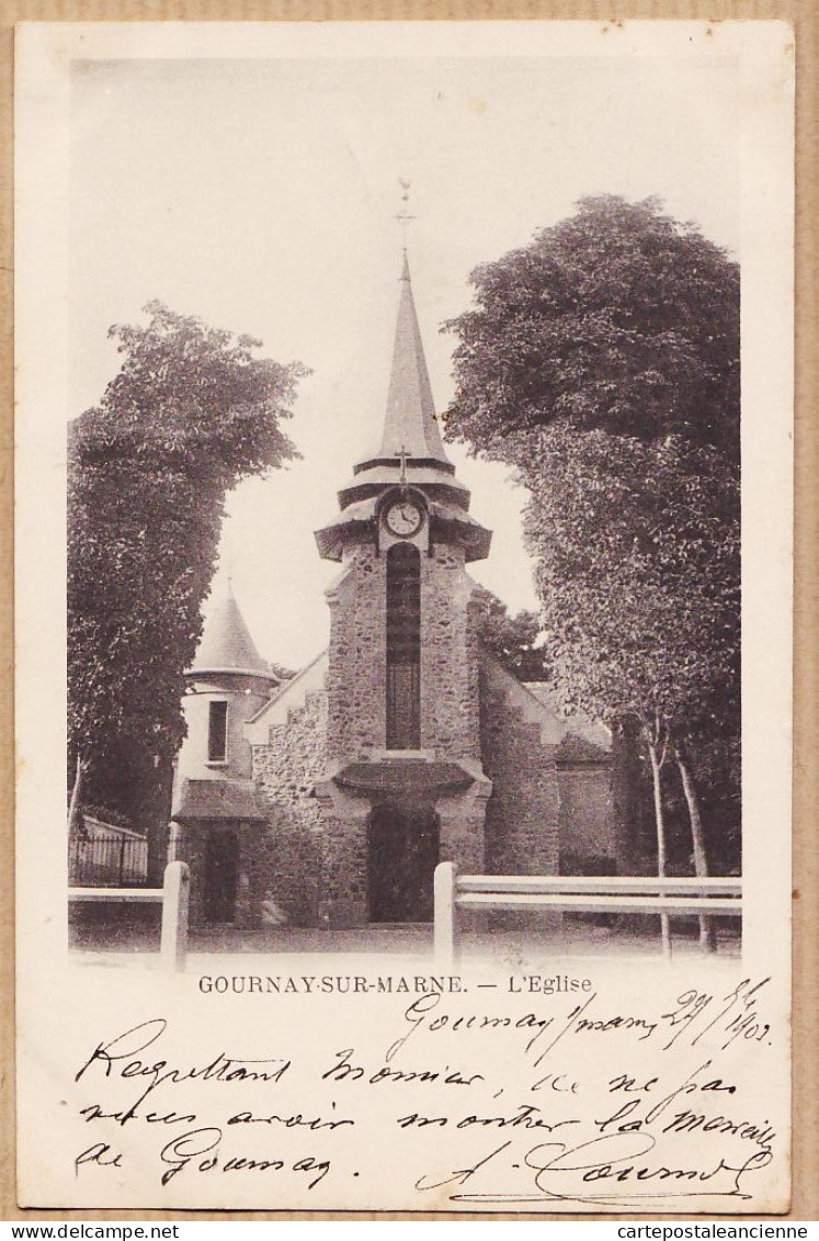 22938 / GOURNAY-SUR-MARNE Seine-Saint-Denis L'Eglise 1903 De COURNOL à DUCROS Rue Meslay 3em An Paris - Gournay Sur Marne