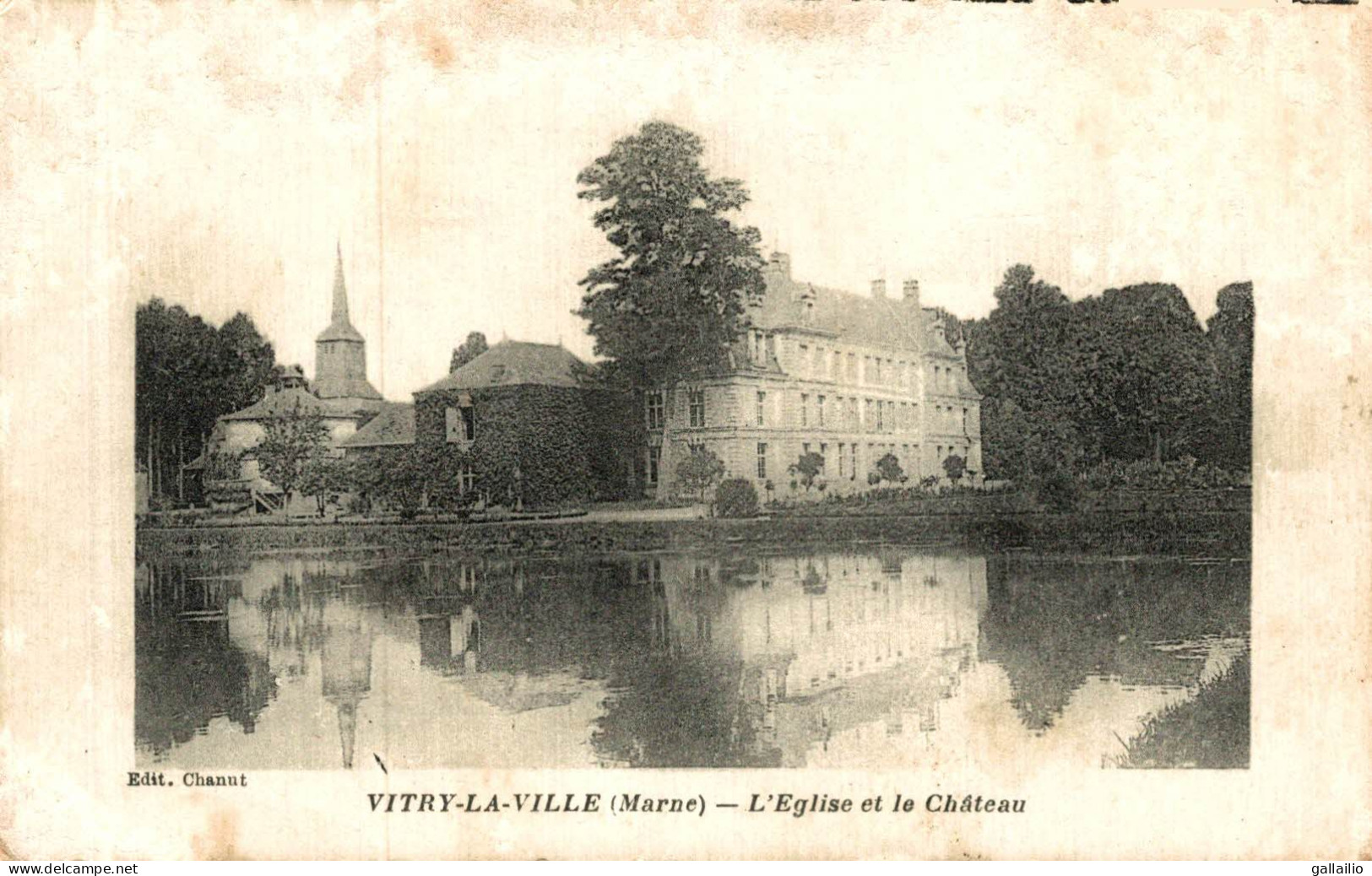 VITRY LA VILLE L'EGLISE ET LE CHATEAU - Vitry-la-Ville